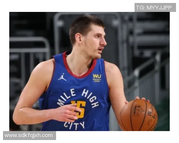 官方MVP榜单更新约基奇超越亚历山大登顶库里第六老詹位列第八